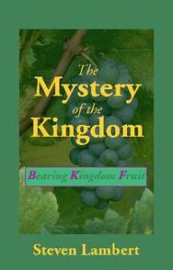 1887915028 Mystery of the Kingdom, by Dr. Steven Lambert